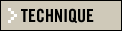 Technique